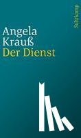 Krauß, Angela - Der Dienst