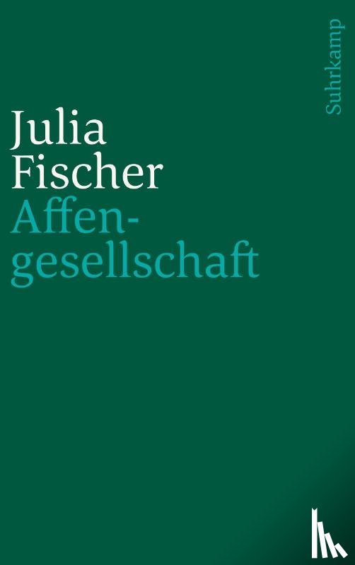 Fischer, Julia - Affengesellschaft