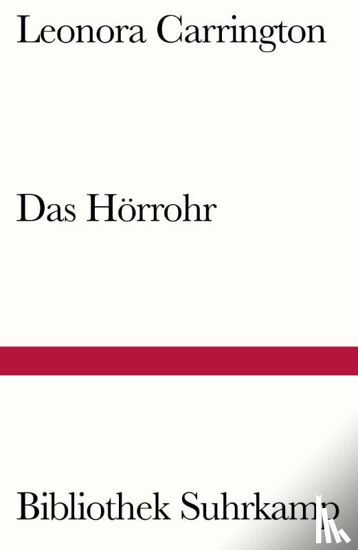 Carrington, Leonora - Das Hörrohr