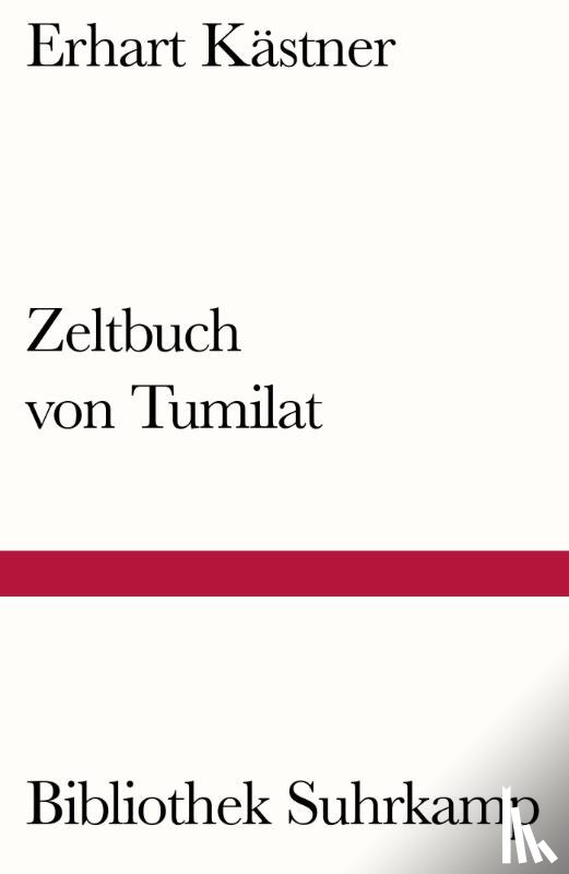 Kästner, Erhart - Zeltbuch von Tumilat
