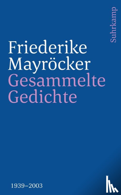 Mayröcker, Friederike - Gesammelte Gedichte