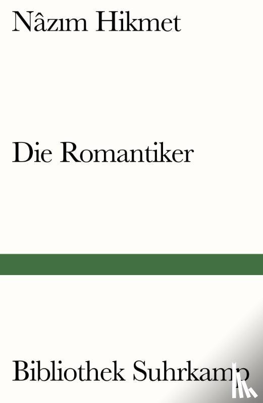 Hikmet, Nazim - Die Romantiker