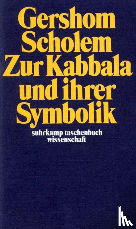 Scholem, Gershom - Zur Kabbala und ihrer Symbolik