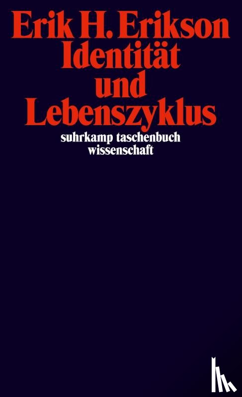 Erikson, Erik H. - Identität und Lebenszyklus