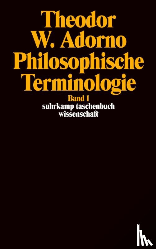 Adorno, Theodor W. - Philosophische Terminologie I