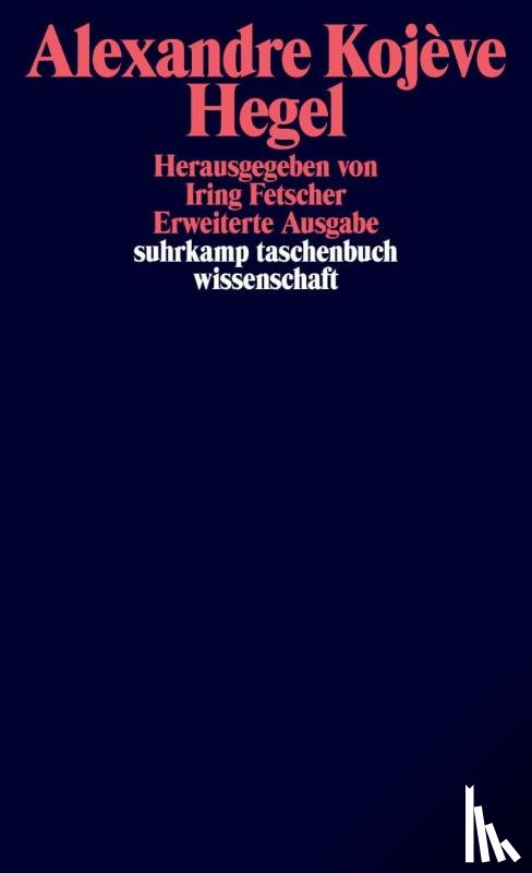 Kojève, Alexandre - Hegel