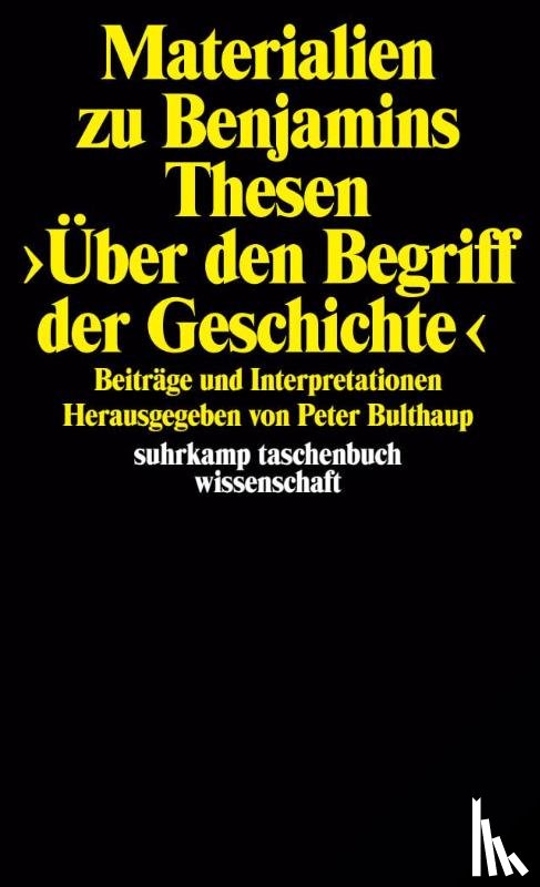  - Materialien zu Benjamins Thesen >Über den Begriff der Geschichte<