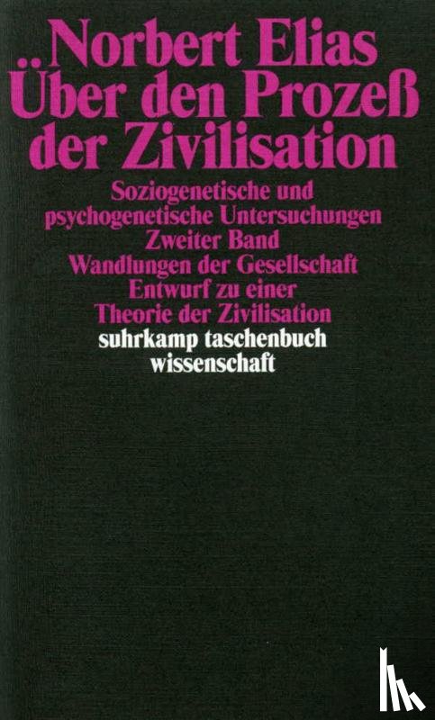 Elias, Norbert - Über den Prozeß der Zivilisation 2