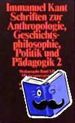 Kant, Immanuel - Schriften zur Anthropologie II, Geschichtsphilosophie, Politik und Pädagogik. Register zur Werkausgabe