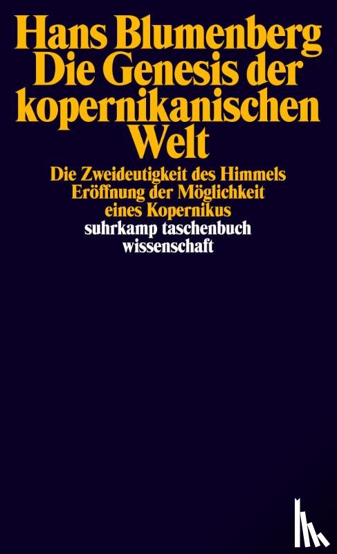 Blumenberg, Hans - Die Genesis der kopernikanischen Welt