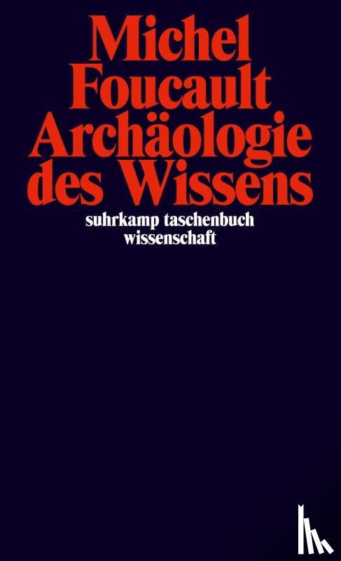 Foucault, Michel - Archäologie des Wissens