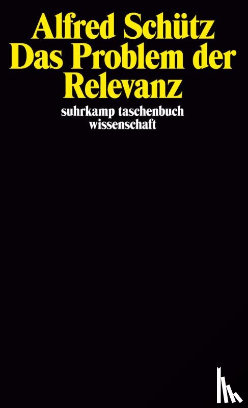 Schütz, Alfred - Das Problem der Relevanz