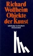 Wollheim, Richard - Objekte der Kunst