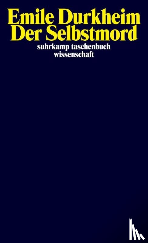 Durkheim, Emile - Der Selbstmord
