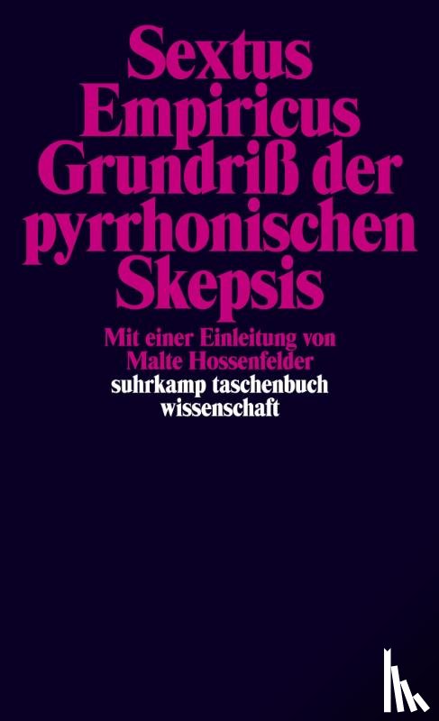 Empiricus, Sextus - Grundriß der pyrrhonischen Skepsis