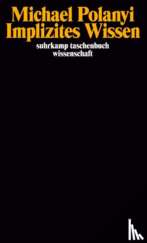 Polanyi, Michael - Implizites Wissen