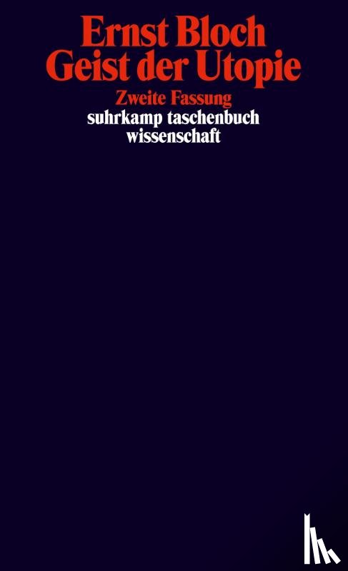 Bloch, Ernst - Geist der Utopie. Zweite Fassung