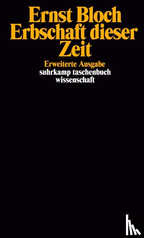 Bloch, Ernst - Erbschaft dieser Zeit
