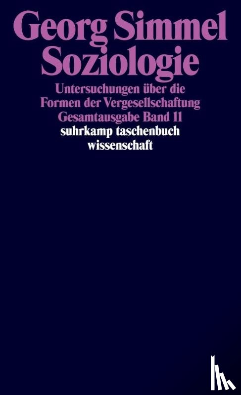 Simmel, Georg - Soziologie - Untersuchungen über die Formen der Vergesellschaftung
