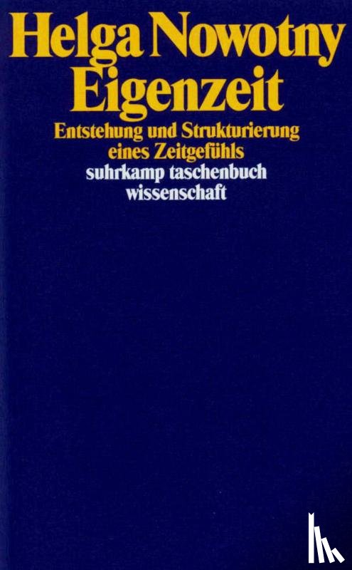 Nowotny, Helga - Eigenzeit