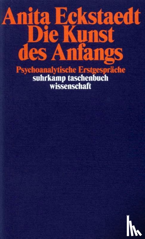 Eckstaedt, Anita - Die Kunst des Anfangs