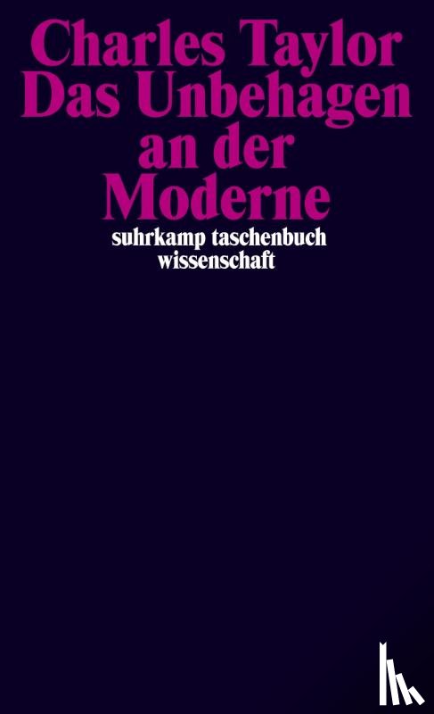 Taylor, Charles - Das Unbehagen an der Moderne