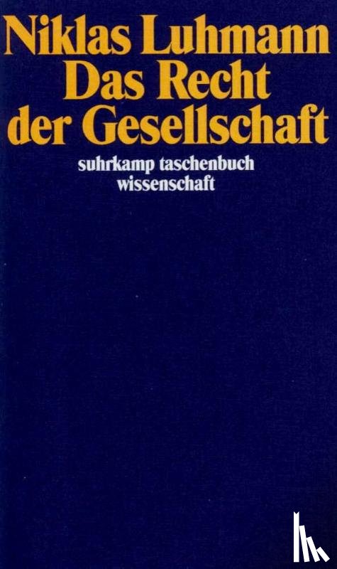 Luhmann, Niklas - Das Recht der Gesellschaft