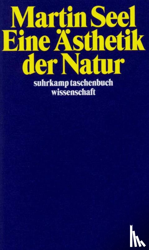 Seel, Martin - Eine Ästhetik der Natur