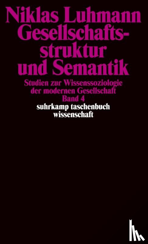 Luhmann, Niklas - Gesellschaftsstruktur und Semantik