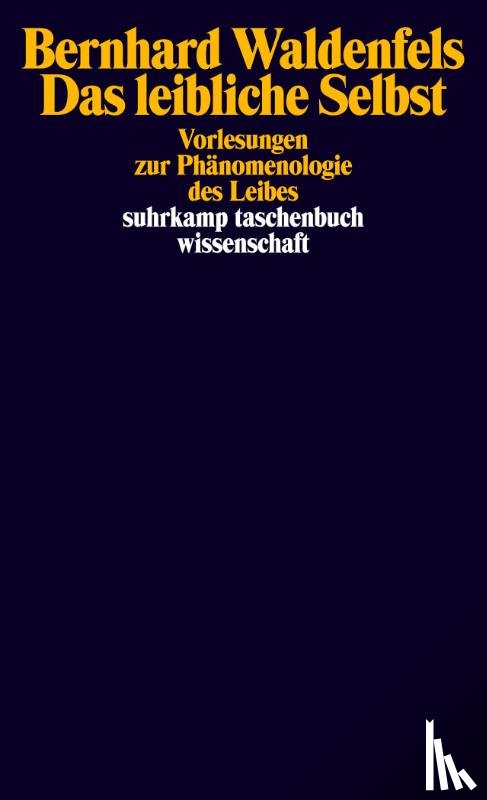 Waldenfels, Bernhard - Das leibliche Selbst