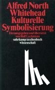 Whitehead, Alfred North - Kulturelle Symbolisierung