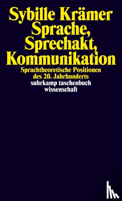 Krämer, Sybille - Sprache, Sprechakt, Kommunikation