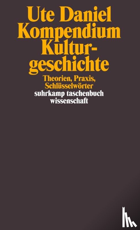 Daniel, Ute - Kompendium Kulturgeschichte