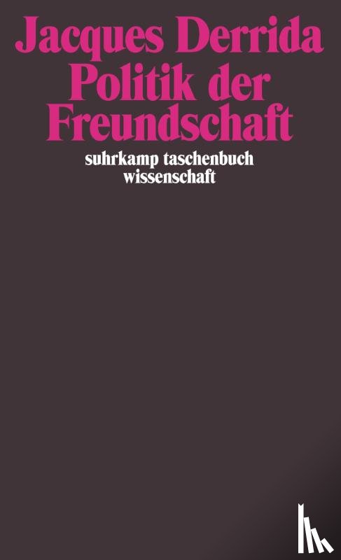 Derrida, Jacques - Politik der Freundschaft