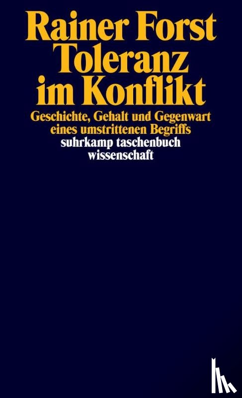 Forst, Rainer - Toleranz im Konflikt