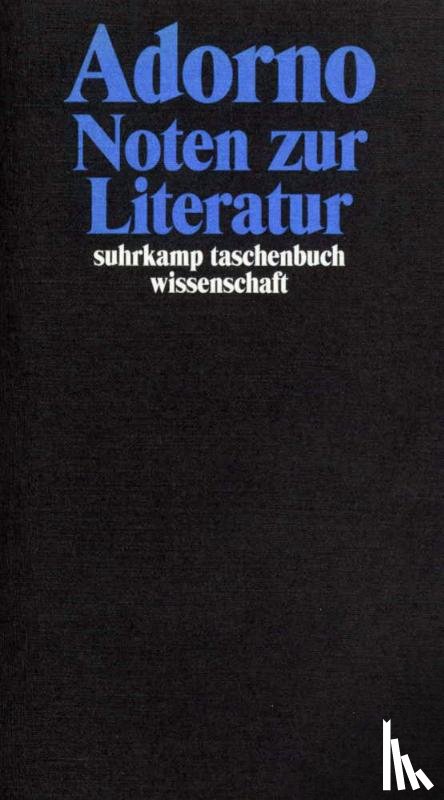 Adorno, Theodor W. - Noten zur Literatur
