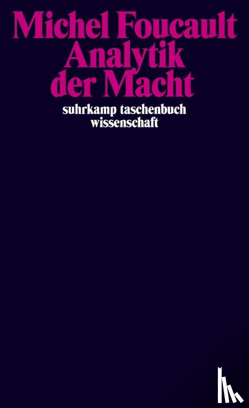 Foucault, Michel - Analytik der Macht