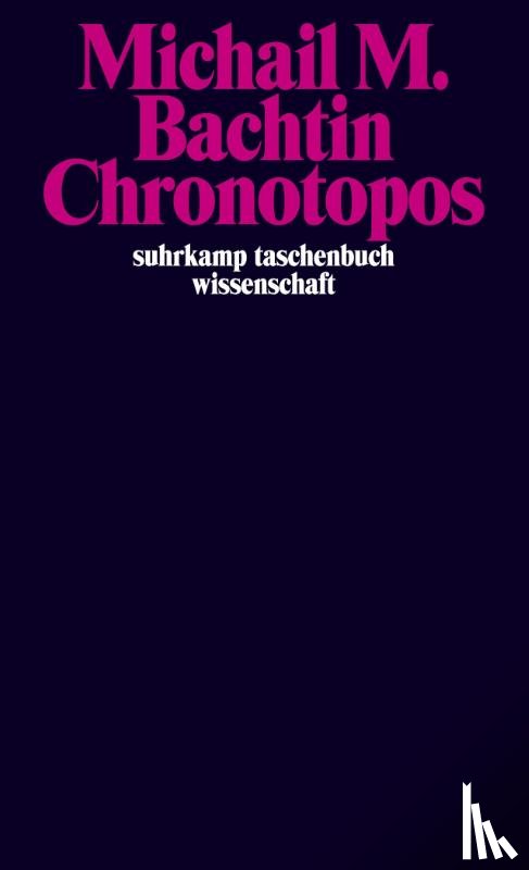 Bachtin, Michail M. - Chronotopos