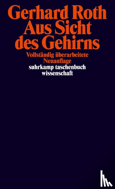 Roth, Gerhard - Aus Sicht des Gehirns