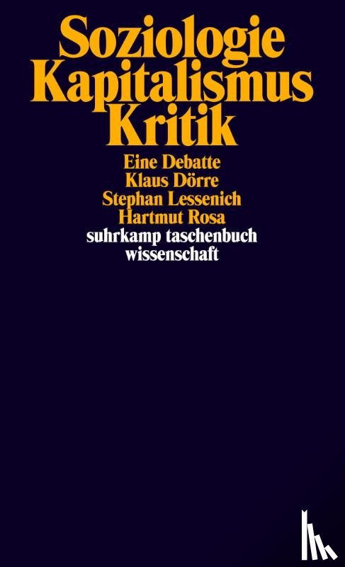 Dörre, Klaus, Lessenich, Stephan, Rosa, Hartmut - Soziologie - Kapitalismus - Kritik