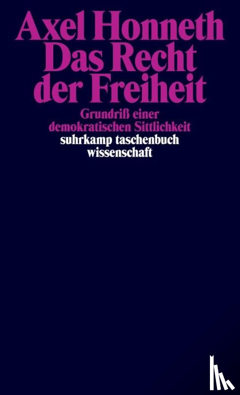 Honneth, Axel - Das Recht der Freiheit