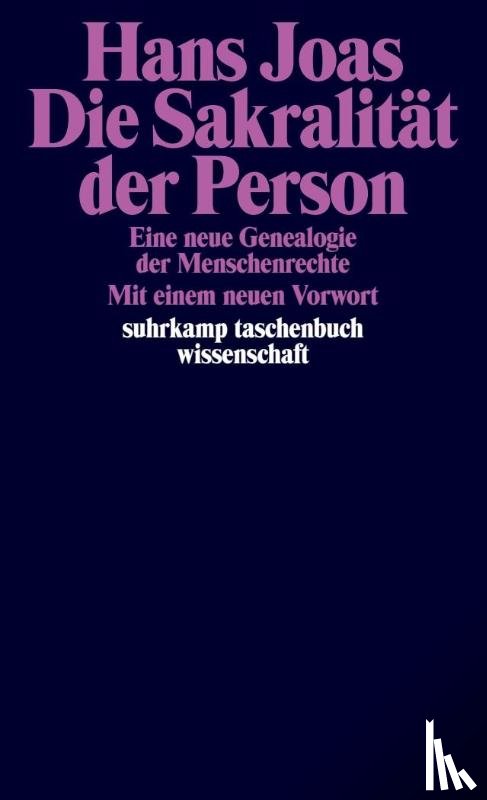 Joas, Hans - Die Sakralität der Person