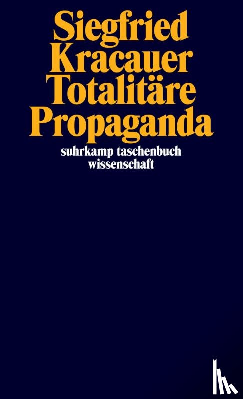 Kracauer, Siegfried - Totalitäre Propaganda