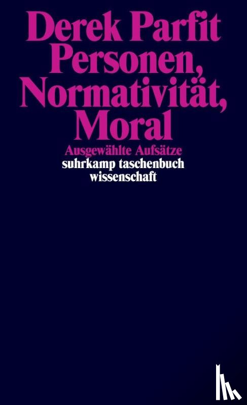 Parfit, Derek - Personen, Normativität, Moral