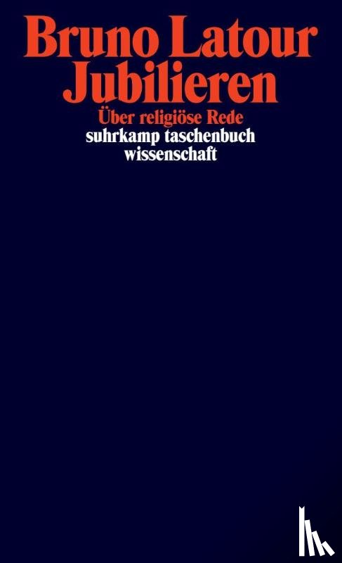 Latour, Bruno - Jubilieren