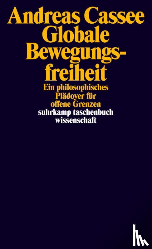 Cassee, Andreas - Globale Bewegungsfreiheit