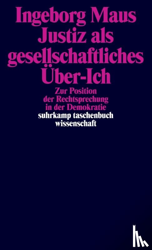 Maus, Ingeborg - Justiz als gesellschaftliches Über-Ich