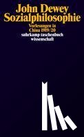 Dewey, John - Sozialphilosophie