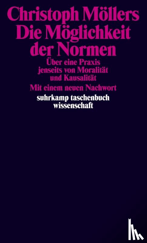 Möllers, Christoph - Die Möglichkeit der Normen