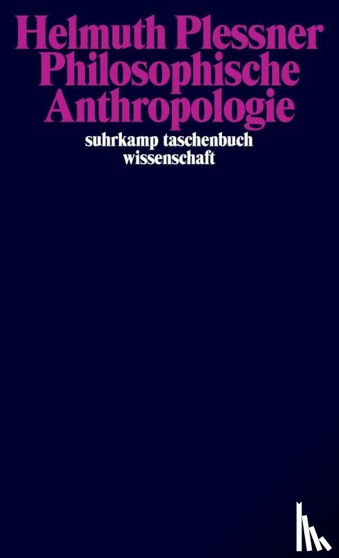 Plessner, Helmuth - Philosophische Anthropologie